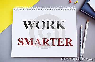 Work smart, text motivational reminder handwritten written in Notebook Stock Photo