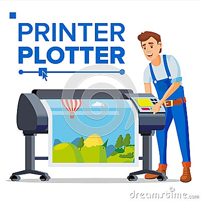 Worker With Plotter Vector. Man. Large Format Multifunction Printer. Polygraphy Service. Isolated Flat Cartoon Vector Illustration