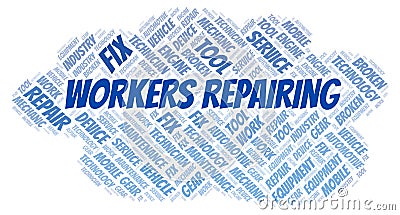 Workers Repairing word cloud Stock Photo