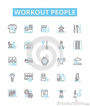 Workout people vector line icons set. Exercisers, Athletes, Gym-goers, Runners, Bodybuilders, Lifters, Crossfitters Cartoon Illustration