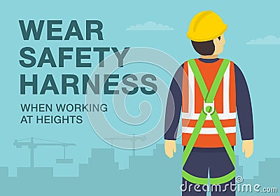 Workplace golden safety rule. Wear safety harness when working at heights. Use personal protective equipment. Vector Illustration