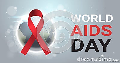 World AIDS day awareness red ribbon sign over world map international medical prevention poster flat horizontal Vector Illustration