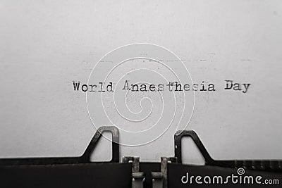 world anaesthesia day typed words on a vintage typewriter Stock Photo
