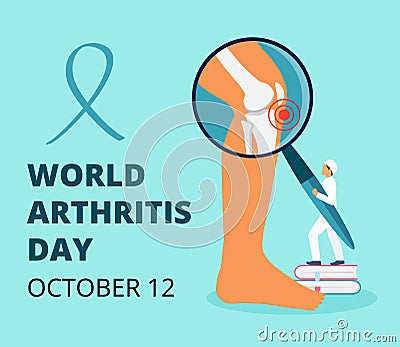 World arthritis day in October. Tiny doctors treat rheumatism, osteoarthritis. Healthcare flat concept vector Vector Illustration