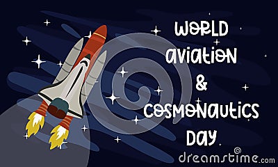 World Aviation and Cosmonautics Day. A space rocket is flying into space to conquer the universe and search for life on Vector Illustration
