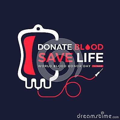World blood donor day - donate blood save life text and white red blood bag symbol on dark background vector design Vector Illustration