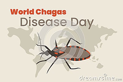 world chagas disease day. Good for poster or background Vector Illustration