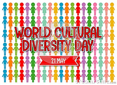 World Cultural Diversity Day logo or banner with different color people signs Vector Illustration