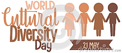 World Cultural Diversity Day logo or banner on the globe with people signs Vector Illustration