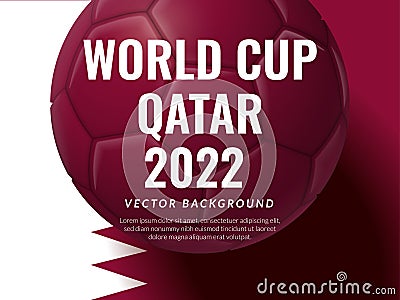 World cup 2022 background, ball whit flag of Qatar Vector Illustration