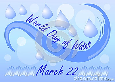 World day of water, March 22, billboard or banner template in blue with water wave, water drops and bubles Vector Illustration