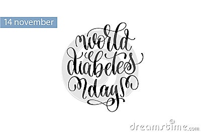 World diabetes day hand lettering inscription to 14 november Vector Illustration