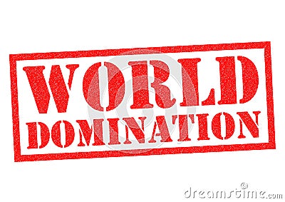 WORLD DOMINATION Stock Photo