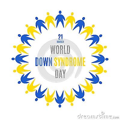 World Down Syndrome Day. Emblem. Circle frame. Badge icon using blue yellow people symbolson white background. Vector Vector Illustration