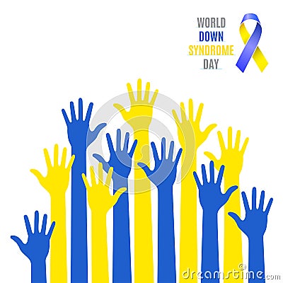 World Down Syndrome Day Poster. Blue yellow hands symbol with ribbon icon isolated on white background. Vector Vector Illustration