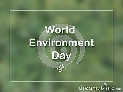 World Environment Day card with leaf and frame on green background. Stock Photo