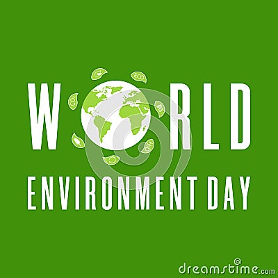 World Environment Day. Earth globe with leaves. Creative poster or banner. Ecology planet. Eco friendly design. Vector Vector Illustration