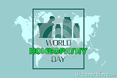 World Homeopathy day vector background design. Global map background and with homeopathy liquid bottle Vector Illustration