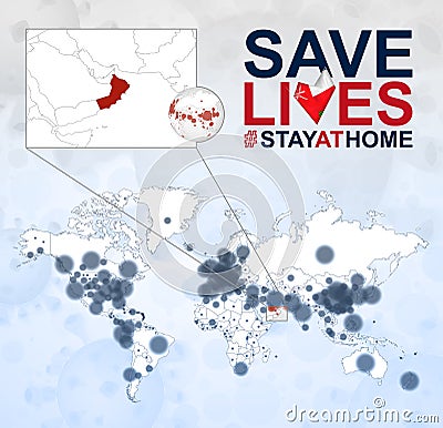 World Map with cases of Coronavirus focus on Oman, COVID-19 disease in Oman. Slogan Save Lives with flag of Oman Vector Illustration