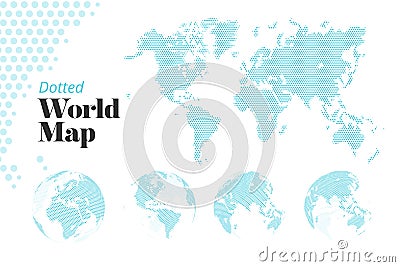 Business dotted world map and earth globes showing all continents Vector Illustration