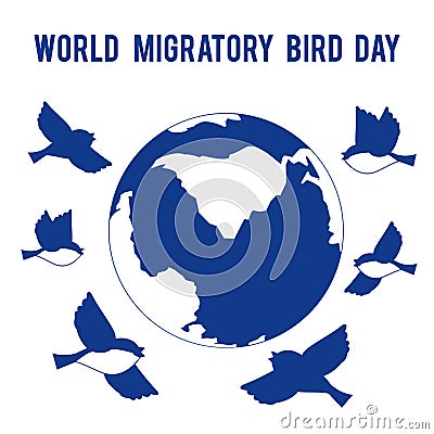 World Migratory Bird Day. Birds fly around the globe. Place for text. Vector Illustration