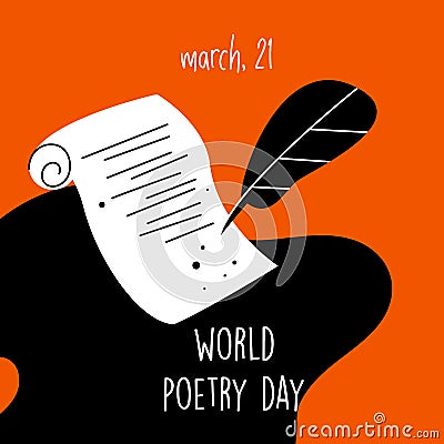 World poetry day, march 21.Vector illustration of feathe, manuscript and ink. Ideal for greeting card, poster, banner. Vector Illustration