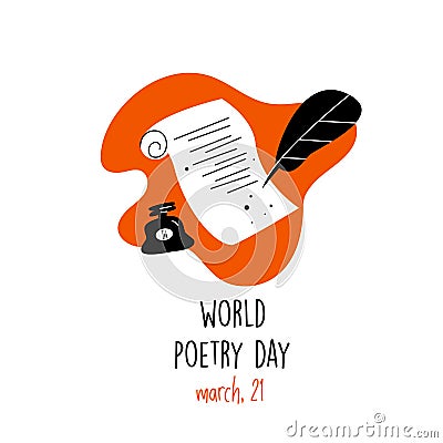 World poetry day, march 21.Vector illustration of feathe, manuscript and ink. Ideal for greeting card, poster, banner Vector Illustration