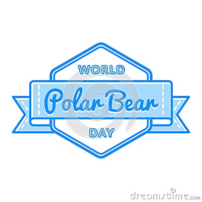 World Polar Bear day greeting emblem Cartoon Illustration