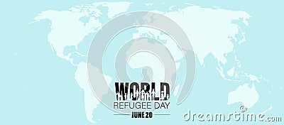 World Refugee Day. Concept of social event. 20 June-vector. International immigration concept background Vector Illustration