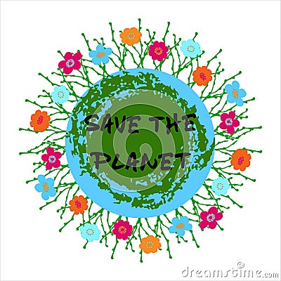 Save the Planet phrase with floral compositin on Earth background. Vector Illustration