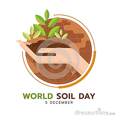 World soil day - hand hold soil with tree sapling in circle globe world vector design Vector Illustration