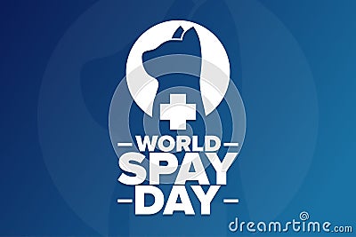 World Spay Day. Holiday concept. Template for background, banner, card, poster with text inscription. Vector EPS10 Vector Illustration