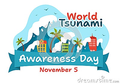 World Tsunami Awareness Day Vector Illustration on 5 November with Waves Hitting Houses and Building Landscape in Flat Cartoon Vector Illustration