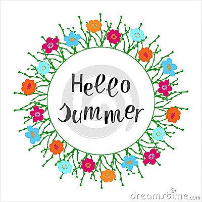 Vector illustration: Hand drawn lettering composition of Hello Summer. Flower frame Handwritten calligraphy design Vector Illustration