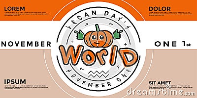 World vegan day in text form, can be used for backgrounds, banners, web templates, leaflets, on November holidays Vector Illustration