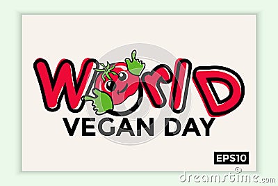 World vegan day in text form, can be used for backgrounds, banners, web templates, leaflets, on November holidays Vector Illustration