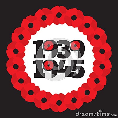 World War II commemorative symbol with dates, poppies Vector Illustration