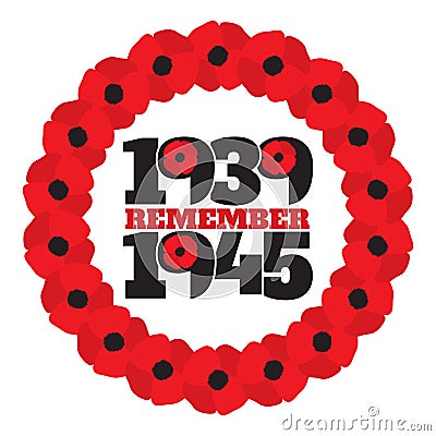 World War II commemorative symbol with dates, poppies Vector Illustration