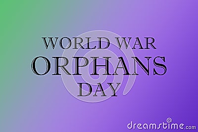 World war orphans day with gradient background for world day of war orphans Stock Photo