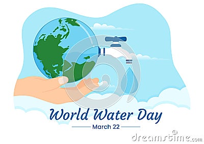 World Water Day on 5 March Illustration with Waterdrop from Earth for Web Banner or Landing Page in Flat Cartoon Hand Drawn Vector Illustration