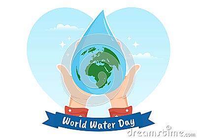 World Water Day on 5 March Illustration with Waterdrop from Earth for Web Banner or Landing Page in Flat Cartoon Hand Drawn Vector Illustration