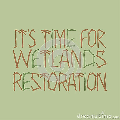 World wetlands day 2023 theme. Nature lettering vector design. Motivational quote to save swamp. Save the planet concept. Vector Illustration