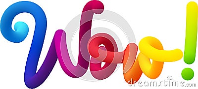 Wow fluid 3d twist text made of blended colorful circles Vector Illustration