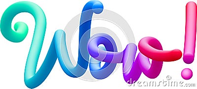 Wow fluid 3d twist text made of blended colorful circles Vector Illustration