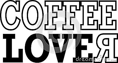 Coffee Lover write - Vector Vector Illustration