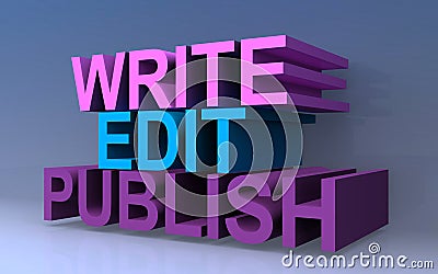 Write edit publish Stock Photo