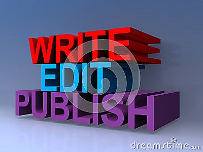 Write edit publish Stock Photo