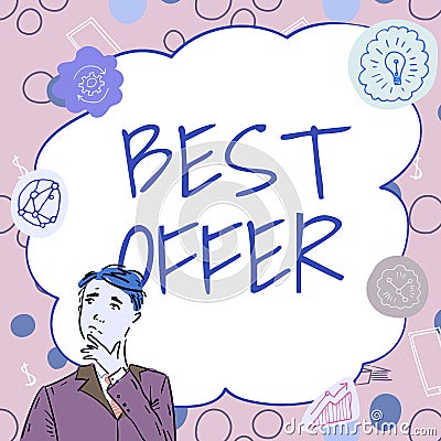 Writing displaying text Best Offer. Conceptual photo To convince someone by rendering all the greatness you can give Stock Photo