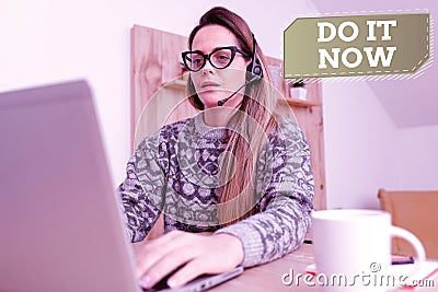 Writing displaying text Do It Now. Concept meaning not hesitate and start working or doing stuff right away Abstract Stock Photo