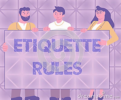 Writing displaying text Etiquette Rules. Word for customs that control accepted behaviour in social groups Three Stock Photo